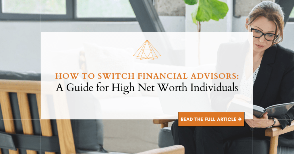 high net worth woman exploring how to switch financial advisors