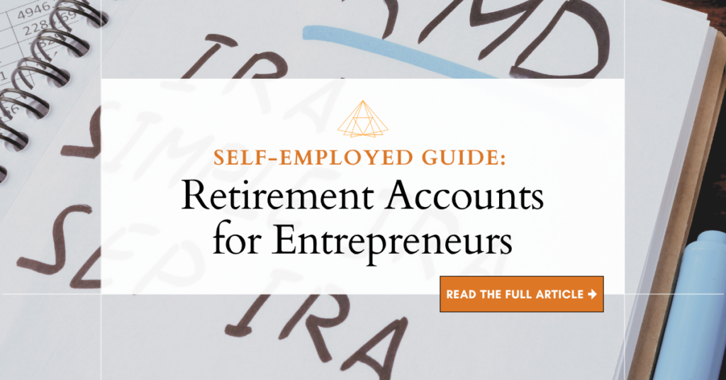 Blog article featured image with title "Retirement Accounts for Entrepreneurs"